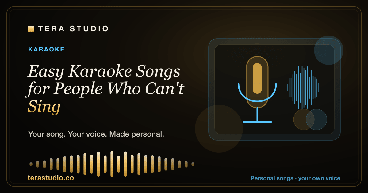 Easy Karaoke Songs for People Who Can't Sing — Tera Studio
